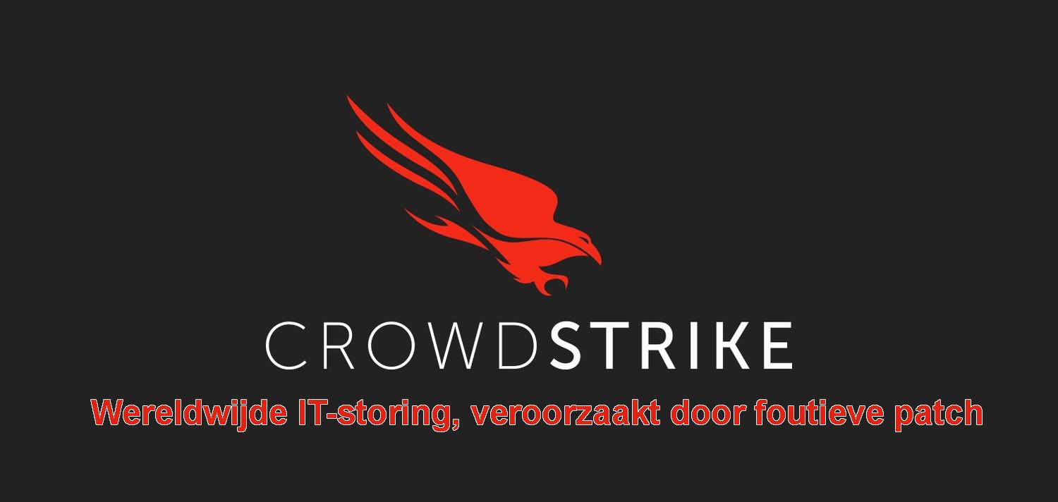 Meer informatie over "Wereldwijde IT-storing, veroorzaakt door een foutieve patch van CrowdStrike"