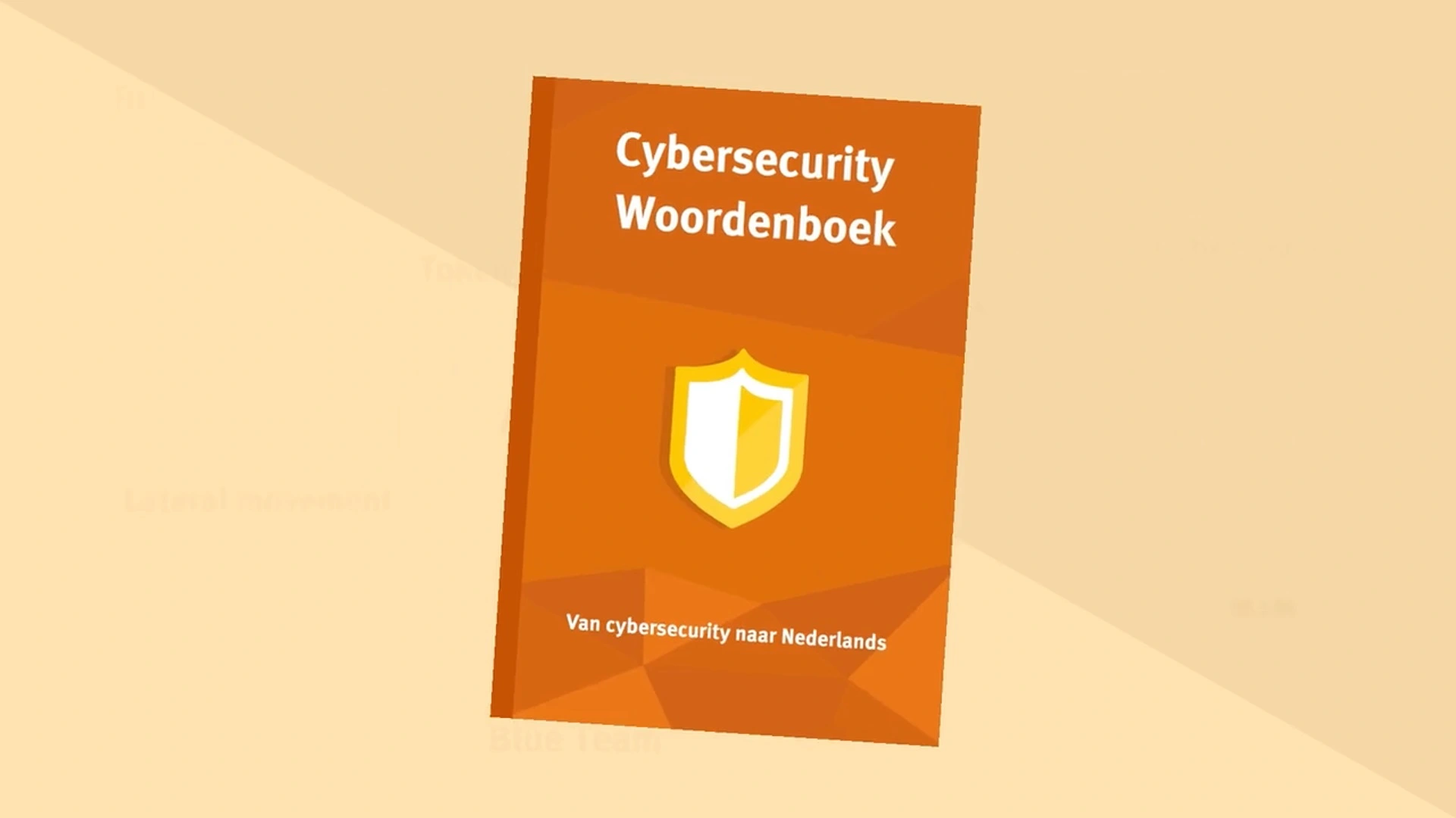 Meer informatie over "Cyberveilig Nederland Lanceert een Vernieuwd Cybersecurity Woordenboek"